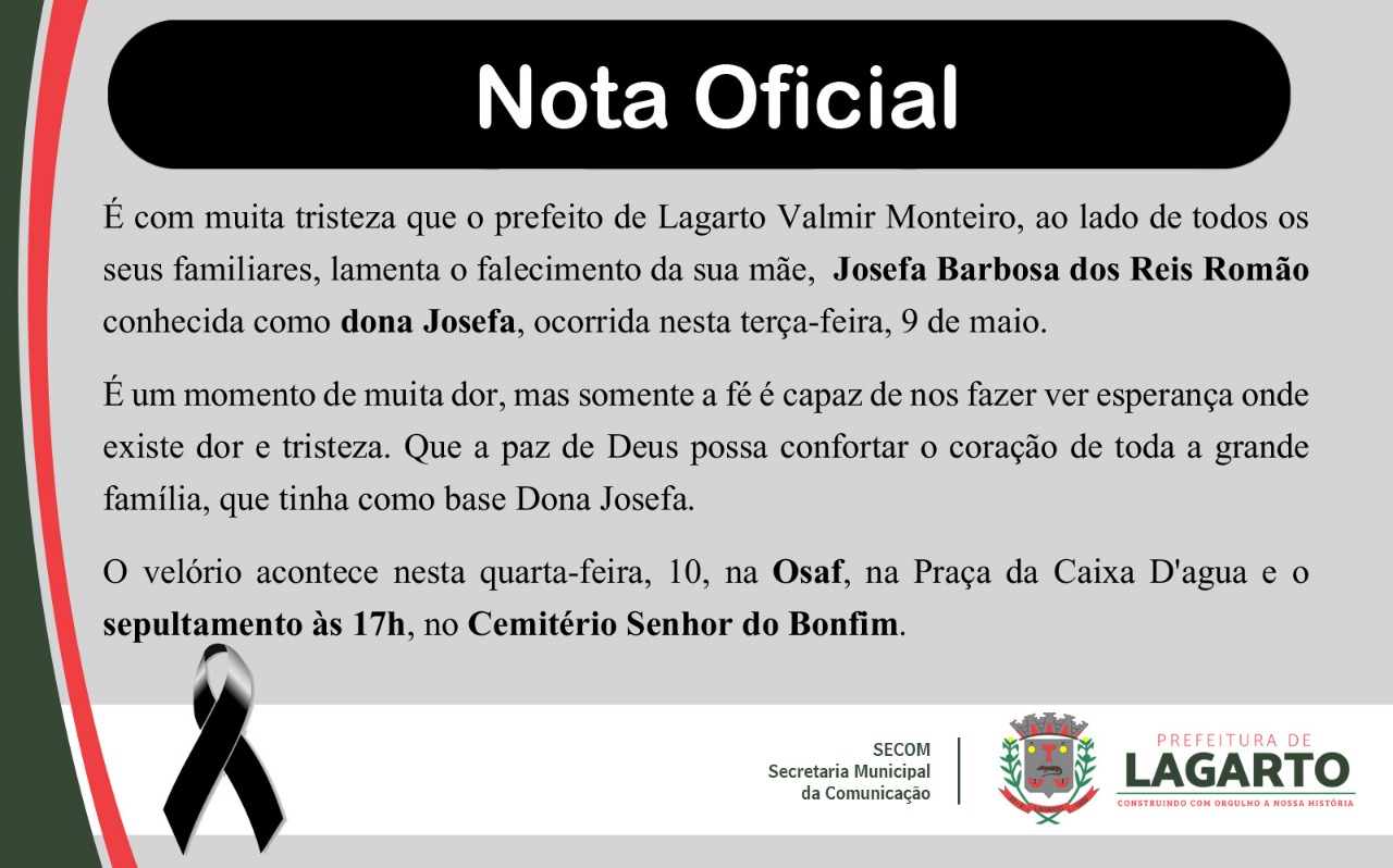 Nota de Falecimento de dona Josefa Barbosa, mãe do prefeito de Lagarto, Valmir Monteiro