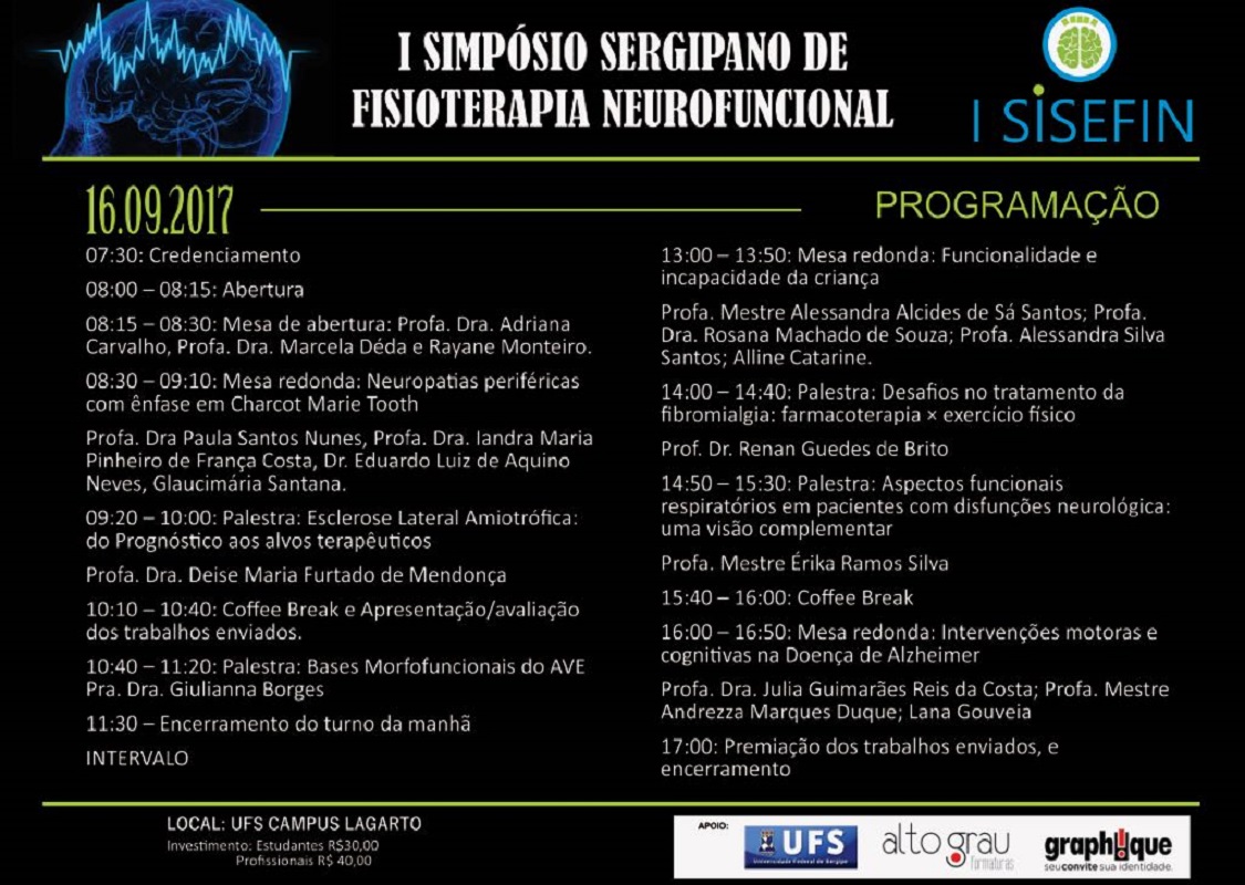 Cartaz da programação do I Simpósio Sergipano de Fisioterapia Neurofuncional (SISEFIN), dia 16/09, de 8h às 17h, no Campus de Lagarto da UFS (Foto: comissão de comunicação do Sisefin)